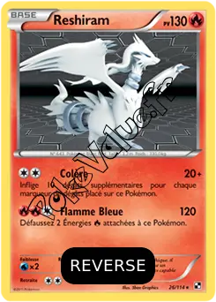 Carte Pokémon Reshiram  Reverse n°26 de la série Noir et Blanc